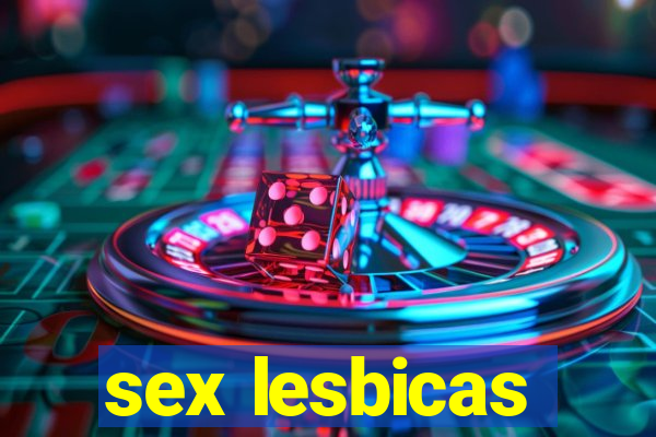 sex lesbicas